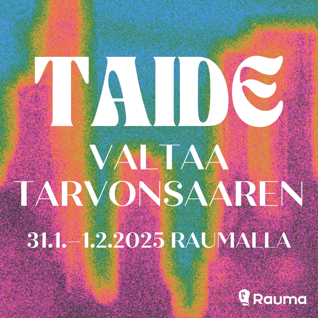 Taide valtaa Tarvonsaaren -tapahtuman mainos.